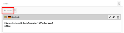 Auf der Seite mit einem xBlog-Plugin (Liste mit Nachrichten) erzeugen wir einen neues Inhaltselement (roter Kasten)